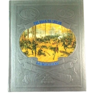 Time Life Books Civil War The Road to Shiloh - Foto 1 di 5