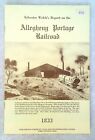 Sylvester Welchs Report On The Allegheny Portage Railroad 1833 Reprint 1975