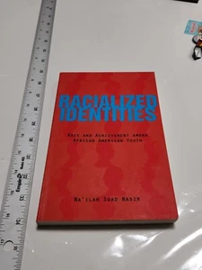 Racialized Identities : Race and Achievement among African American Youth by... - Picture 1 of 3