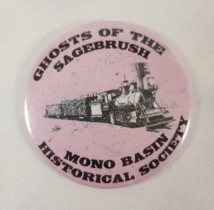 Fantasmas de la Sabia ~ Mono County Basin Historical Society 3.5" Pinback - Imagen 1 de 2