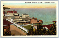 Clayton, New York - Water Front and Docks, Thousand Islands - Vintage Postcards