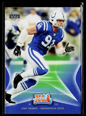 2007 Upper Deck Super Bowl XLI Box Set #35 Josh Thomas - Image 1 of 2