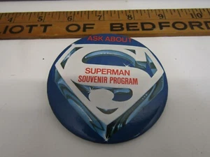 OLD VINTAGE SOUVENIR PROGRAM SUPERMAN SUPER HERO PIN BACK BUTTON COLLECTIBLE - Picture 1 of 1
