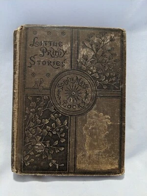 1892 Little Prudy's Cousin Grace by Sophie May 1st Illus Children's Stories Rare - Image 1 of 4