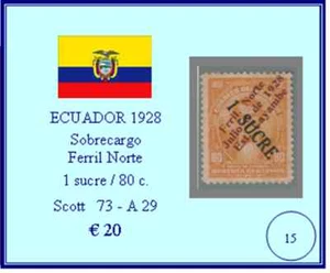 Ecuador 1928 - Sobrecargo "Ferril del Norte" con sobrecargo 1 sucre / 80 c. - Foto 1 di 1