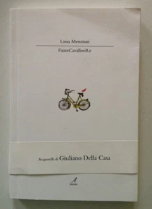 Luisa Menziani Fante Cavallo e Re Acquerelli Giuliano Della Casa Artestampa Ed  - Foto 1 di 2