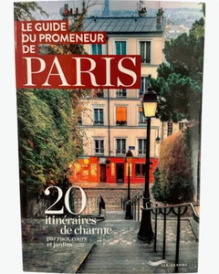 New Le Guide du Promeneur de Paris The Walker's Guide to Paris French Edition - Picture 1 of 12