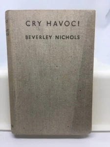 Cry Havoc! by Beverley Nichols (H/c 1935) - Picture 1 of 3