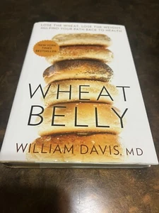 New Wheat Belly: Lose the Wheat, Lose the Weight, and Find Your Path HardcoverC1 - Picture 1 of 2