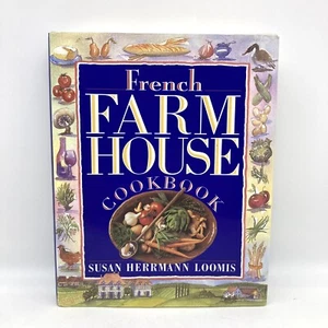 French Farmhouse Cookbook by Loomis, Susan Herrmann, Great Condition! - Picture 1 of 15