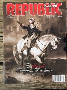 Republic Magazine Number 15 Issue Second American Revolution - Picture 1 of 6