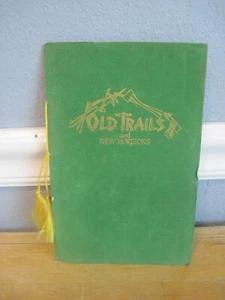 Old Trails New Horizons Historic Trails Color Booklet 1955 Rare OOP - Picture 1 of 5