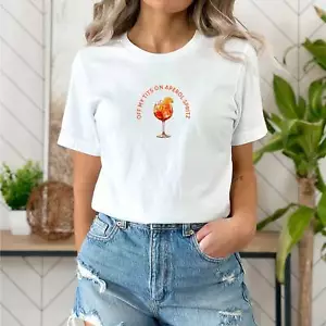 Off My Tits On Aperol Spritz T-Shirt, Fun Cocktail Graphic Tee, Casual Summer Dr - Picture 1 of 3