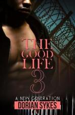 Dorian Sykes The Good Life Part 3 (Paperback) (US IMPORT)