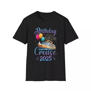 Birthday Cruise 2025 T-Shirt, Vacation Attire, Cruise Wear, Gifts for Travelers, - Picture 1 of 8