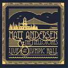 Matt Andersen & The Melltones Live at Olympic Hall (CD) Album