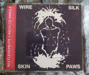 WIRE - Silk Skin Paws (3" CDS/1988 Restless-Mute Records 72299-3) 4 Tracks - Picture 1 of 1
