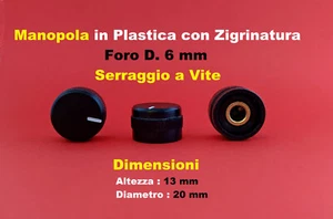 Pomolo Pomello Manopola Tappo Comando Potenziometro Foro 6mm - Foto 1 di 1