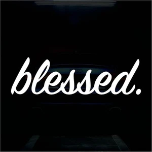 Blessed Sticker Vinyl Decal Religious Sticker JDM Car Sticker - Picture 1 of 4