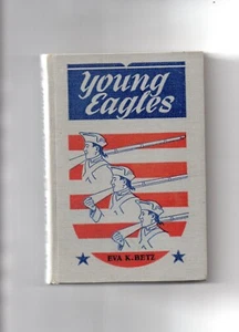 Young Eagles Eva K Betz 1952 HC 2nd Ed St Anthony Guild Press YA Fiction VG - Picture 1 of 7