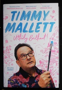 Timmy Mallett Utterly Brilliant! My Life's Journey Hardcover Book NEW - Picture 1 of 2