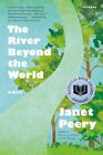 River Beyond the World, Paperback by Peery, Janet, Like New Used, Free shippi...