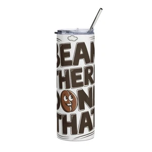 Bean There Done That Stainless Steel Tumbler - Picture 1 of 4