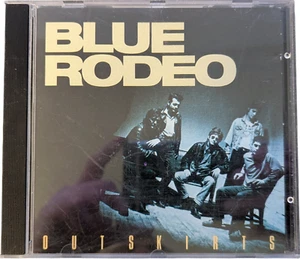 Blue Rodeo - Outskirts (CD, 1987) - Imagen 1 de 2