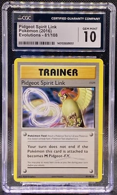 💎🔥 2016 Pokemon Trainer Pidgeot Spirit Link 81/108 Evolutions CGC 10 🔥💎 - Image 1 of 2