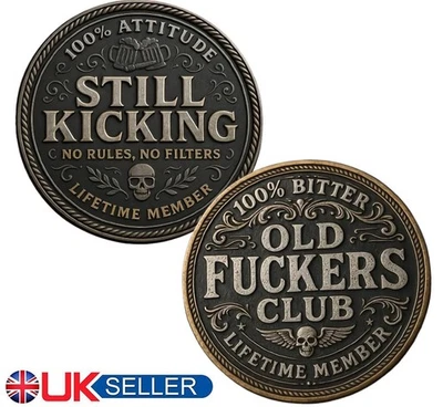 Old F*ckers Club – Lifetime Member Coin,Still Kicking Lifetime Member Token - Image 1 of 4