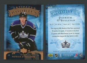 2006-07 Artifacts #262 Patrick O'Sullivan Rookie Hockey /599 - NMMT or better