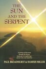 The Sun and the Serpent-Paul Broadhurst,Hamish Miller