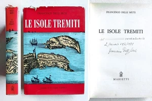 Francesco Delli Muti. Le Isole Tremiti Marietti Ed. Turin 1965. handsigniert - Bild 1 von 1