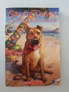 Apple Paperbacks Book - Santa Paws On Christmas Island 2006 PB Kris Edwards Dog - Picture 1 of 6