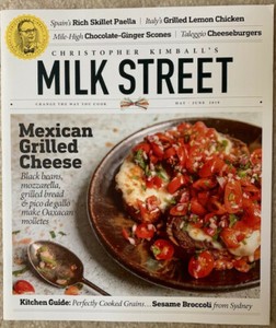 Christopher Kimball's Milk Street Magazine May/June 2019 Recipes, Techniques