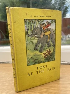 Vintage Old Ladybird Book Series 401 Lost At The Fair 1960's - Picture 1 of 11