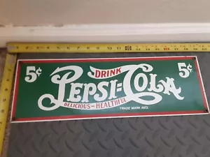 Vtg Metal Sign Green Drink Pepsi:Cola Sold Here Delicious Healthful #S18 - Picture 1 of 2
