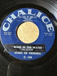 STARS OF VIRGINIA Chalice 104 WADE IN THE WATER / GOD'S GOT A WAY VG/VG+ LISTEN - Imagen 1 de 1