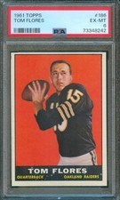 1961 Topps Football TOM FLORES Rookie Card Oakland Raiders #186 PSA 6