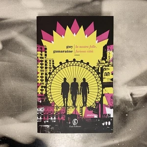 DIE VERRÜCKTE, WÜTENDE STADT - GUY GUNARATNE 2020 FAZI VERLAG - Bild 1 von 2