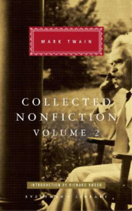 Mark Twain Collected Nonfiction Volume 2 (Hardback) Everyman's Library CLASSICS