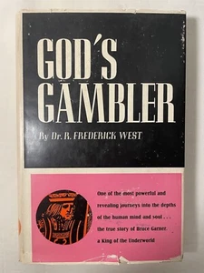 God's Gambler Dr. R Frederick West Hardcover Staubjacke beschriftet 1964 1. Aufl. - Bild 1 von 17