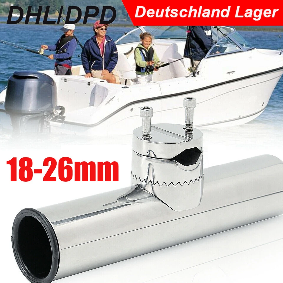 18-26mm Angelrutenhalter Boot Edelstahl Bootsrutenhalter Reling Rutenhalter NEU - Bild 1 von 4