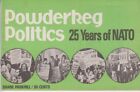 Powderkeg Politics: 25 Years Of Nato - Communist Leaflet 1974 - Shane Parkhill