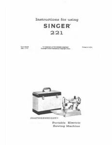 Singer Featherweight 221 221-1 Sewing Machine Owners Manual Booklet FREE SHIPPIN - Picture 1 of 1