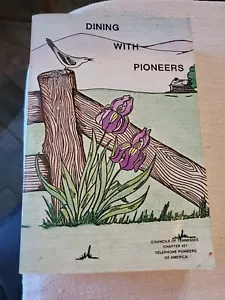 Dining With The Pioneers Volume 1 Cookbook - Picture 1 of 7