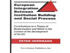 European Integration Between Institution Building and Social