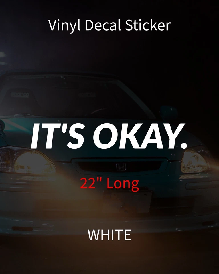 Adesivo de vinil adesivo It’s Okay Honda Jdm Miata Stance - Imagem 1 de 1