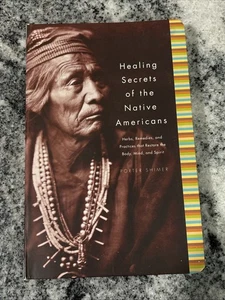 Healing Secrets of the Native Americans Herbs, Remedies, and Prac - Picture 1 of 3