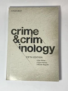 Crime And Criminology Oxford Fifth Edition White Haines Asquith - Picture 1 of 2